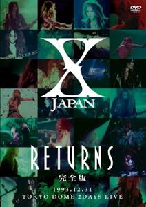X JAPAN RETURNS 完全版 1993.12.31