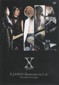 X JAPAN Showcase in L.A. Premium Prototype